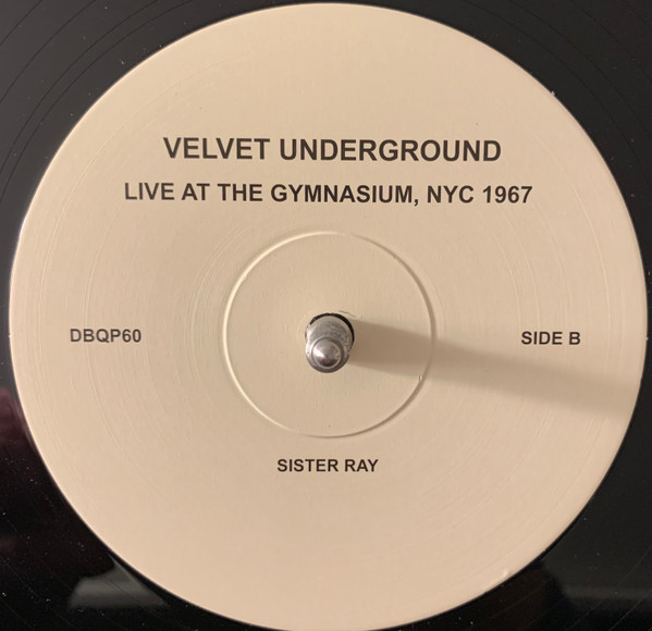 The Velvet Underground - Live At The Gymnasium | DBQP (DBQP60) - 3 The Velvet Underground - Live At The Gymnasium | DBQP (DBQP60) - 3