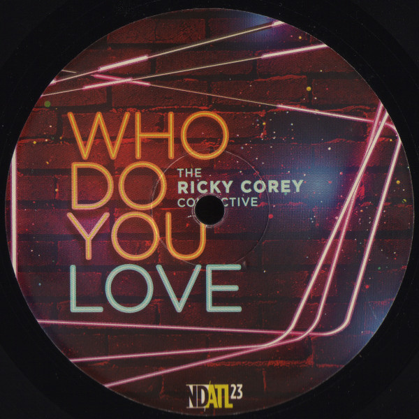 The Ricky Corey Collective - Who Do You Love? | NDATL Muzik (NDATL 23)
