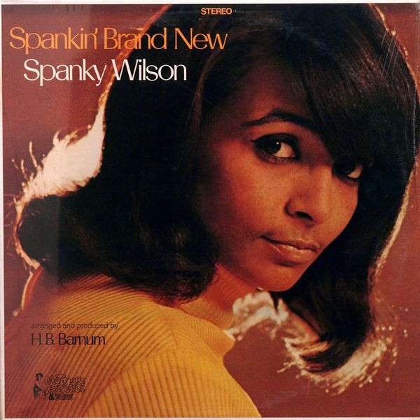 Spanky Wilson - Spankin' Brand New | Mothers Records & The Snarf Company (MLPS-69) Spanky Wilson - Spankin' Brand New | Mothers Records & The Snarf Company (MLPS-69)