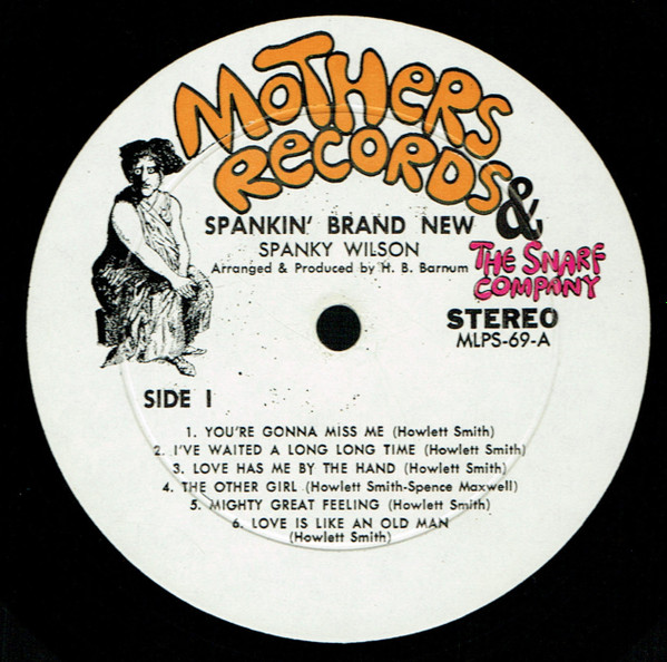 Spanky Wilson - Spankin' Brand New | Mothers Records & The Snarf Company (MLPS-69) - 3