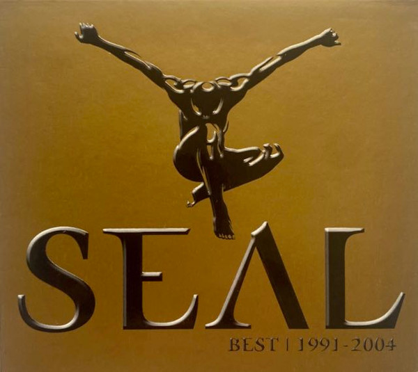 Seal - Best | 1991 - 2004 | Warner Bros. Records (9362 48943-2)
