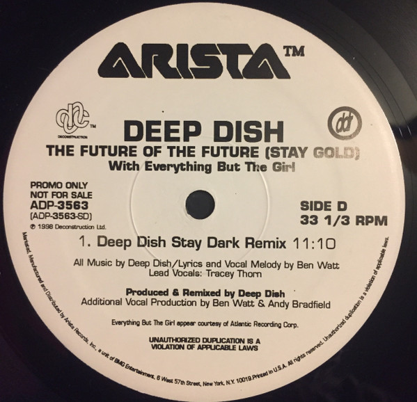 Deep Dish With Everything But The Girl - The Future Of The Future (Stay Gold) | Arista (ADP-3563) - 4 Deep Dish With Everything But The Girl - The Future Of The Future (Stay Gold) | Arista (ADP-3563) - 4