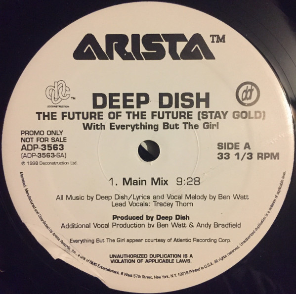 Deep Dish With Everything But The Girl - The Future Of The Future (Stay Gold) | Arista (ADP-3563)
