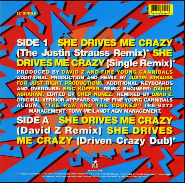 Fine Young Cannibals - She Drives Me Crazy | I.R.S. Records (IRS-23926) - 2 Fine Young Cannibals - She Drives Me Crazy | I.R.S. Records (IRS-23926) - 2