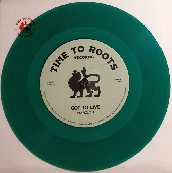 Marcus I - Got To Live | Time To Roots Records (TTRR012) - main