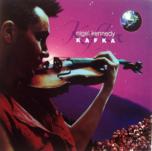 Nigel Kennedy - Kafka | EMI United Kingdom (7243 8 52212 2 4)