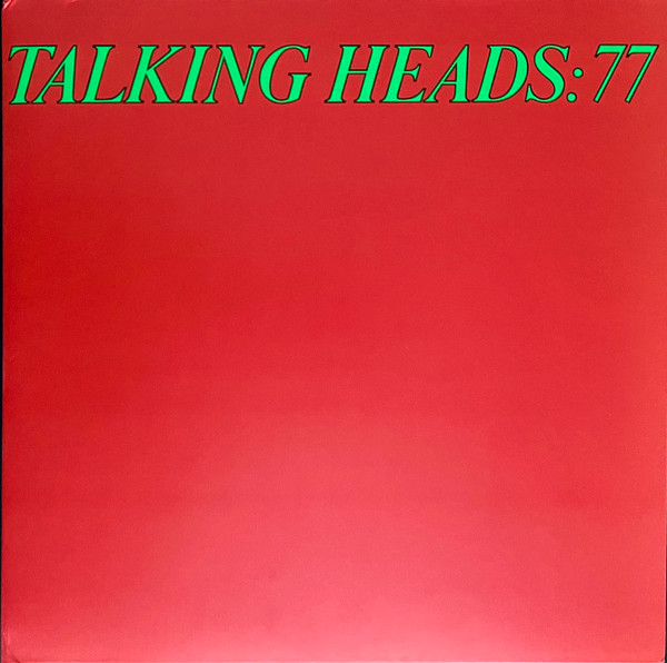 Talking Heads - Talking Heads: 77 | Sire (R1 726452) - main Talking Heads - Talking Heads: 77 | Sire (R1 726452) - main