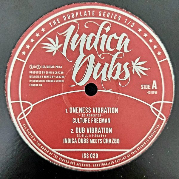 Culture Freeman / Indica Dubs Meets Chazbo / Miss A / Indica Dubs Meets Conscious Sounds - Oneness Vibration | Indica Dubs (ISS 020)