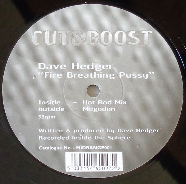 David Hedger - Fire Breathing Pussy | Cut & Boost (MIDRANGE 001)