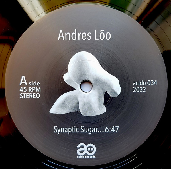 Andres Lõo - Synaptic Sugar | Acido Records (acido 034)