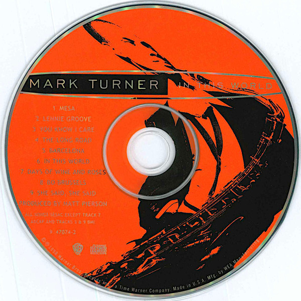 Mark Turner - In This World | Warner Bros. Records (947074-2) - 3