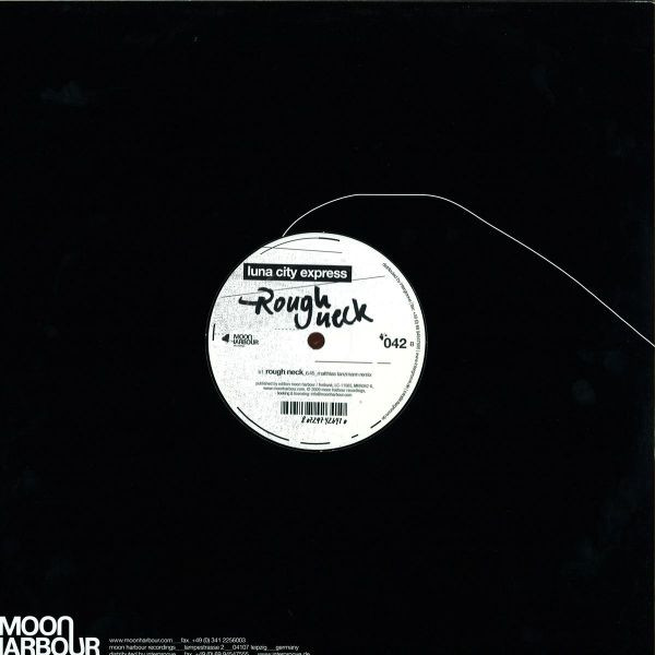 Luna City Express - Rough Neck | Moon Harbour Recordings (MHR042-6) - 2