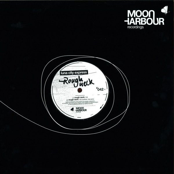 Luna City Express - Rough Neck | Moon Harbour Recordings (MHR042-6) - main