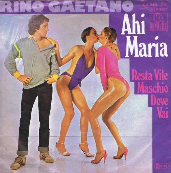 Rino Gaetano - Ahi Maria | Ariola (100 840) - main