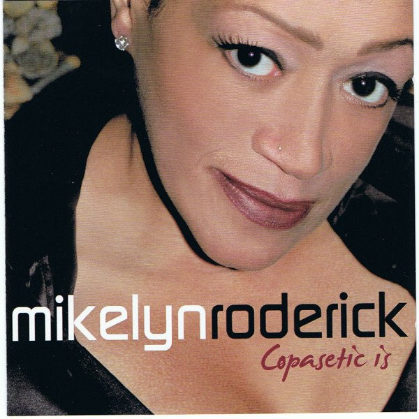 Mikelyn Roderick - Copasetic Is | Dome Records (DOME CD 76) - main