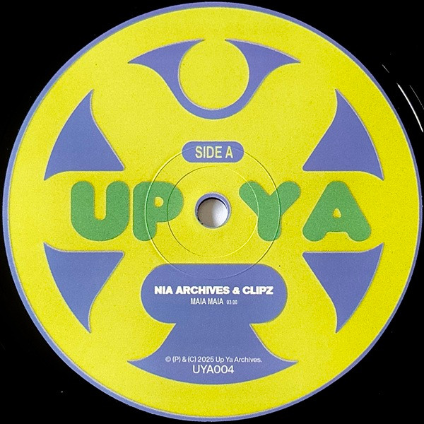 Nia Archives & Clipz - Maia Maia | Up Ya Archives (UYA004)
