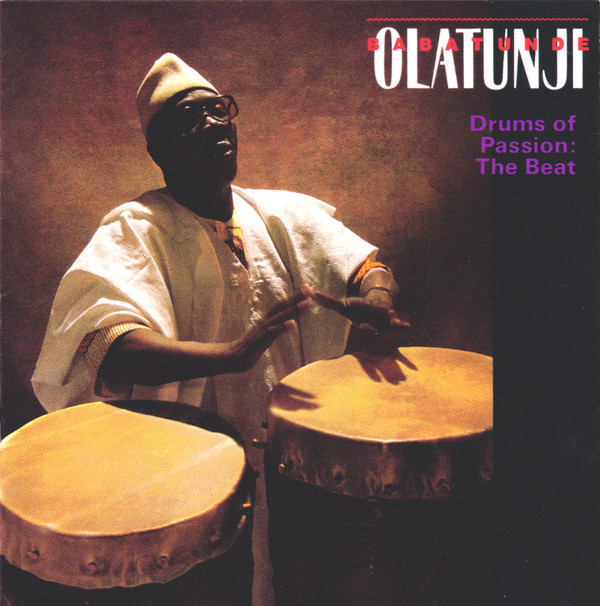Babatunde Olatunji - Drums Of Passion: The Beat | Rykodisc (RCD 10107)