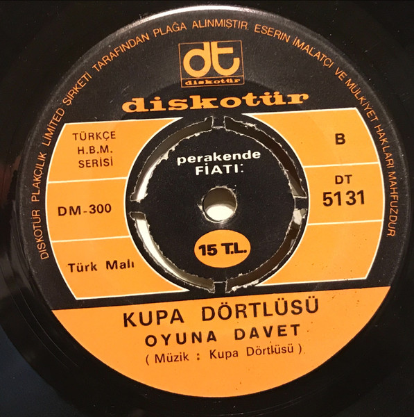Kupa Dörtlüsü - Cevap Verdi Bakışıyla / Oyuna Davet | Diskotür (DT 5131) - 3 Kupa Dörtlüsü - Cevap Verdi Bakışıyla / Oyuna Davet | Diskotür (DT 5131) - 3