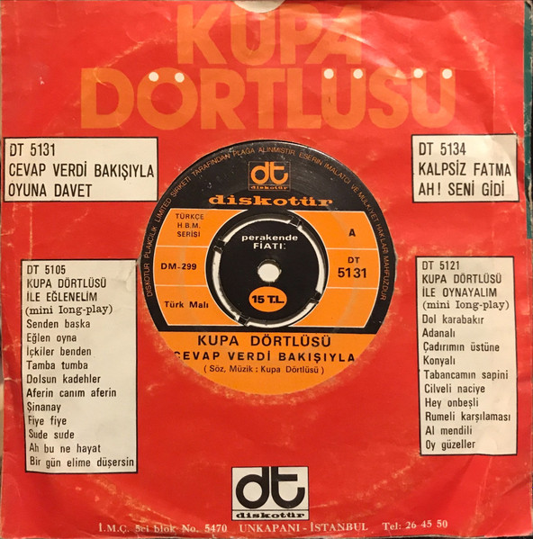 Kupa Dörtlüsü - Cevap Verdi Bakışıyla / Oyuna Davet | Diskotür (DT 5131) - 2 Kupa Dörtlüsü - Cevap Verdi Bakışıyla / Oyuna Davet | Diskotür (DT 5131) - 2