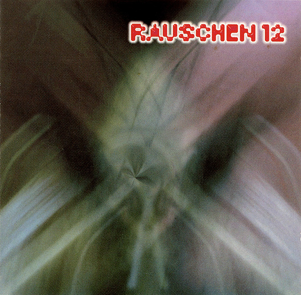Various - Rauschen 12 | Force Inc. Music Works (FIM-1-022)