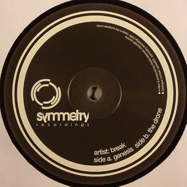 Break - Genesis / The Drone | Symmetry Recordings (SYMM002) - main