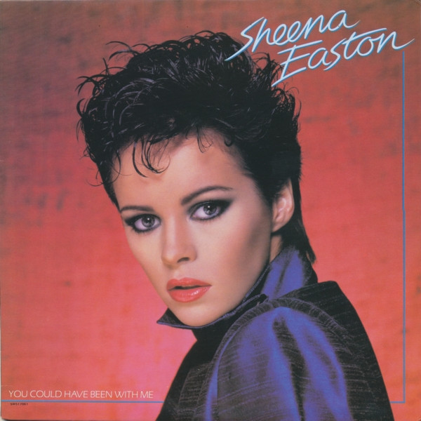 Sheena Easton - You Could Have Been With Me | EMI America (SW 517061)