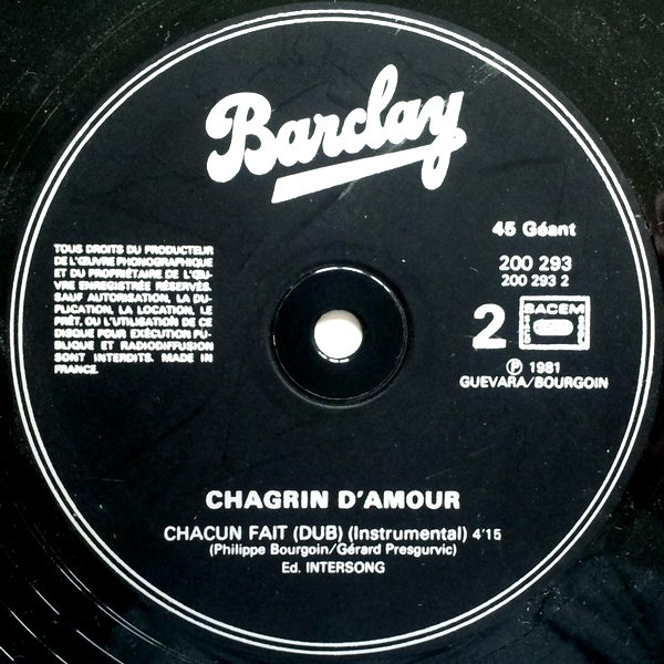 Chagrin D'Amour - Chacun Fait (C'qui Lui Plaît) | Barclay (200 293) - 4