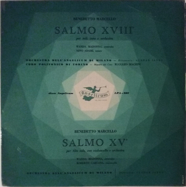 Wanda Madonna , Nino Adami , Ruggero Magrini , Roberto Caruana , Aladar Janes , Benedetto Marcello - Salmo XVIII / Salmo XV | Angelicum (LPA - 980) - main