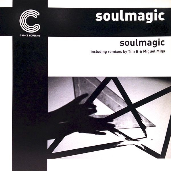 Soulmagic - Soulmagic | Choice House (CHOICE HOUSE 05)