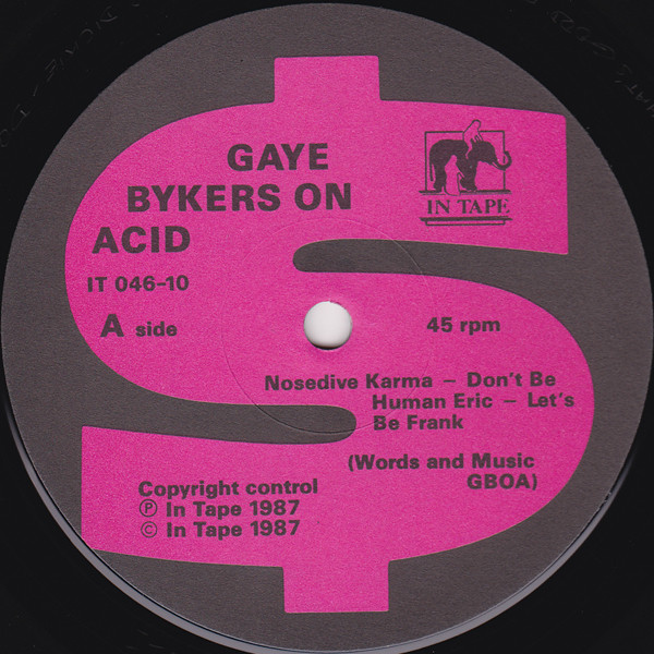 Gaye Bykers On Acid - The Nosedive EP | In Tape (IT 046-10)