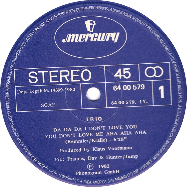 Trio - Da Da Da I Don't Love You You Don't Love Me Aha Aha Aha / Ja Ja Ja / Sabine Sabine Sabine | Mercury (64 00 579) - 3