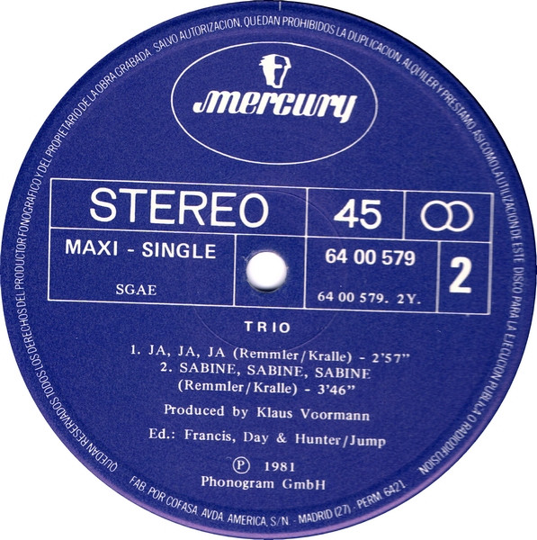 Trio - Da Da Da I Don't Love You You Don't Love Me Aha Aha Aha / Ja Ja Ja / Sabine Sabine Sabine | Mercury (64 00 579) - 4