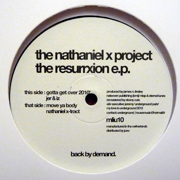 The Nathaniel X Project - The Resurrxion E.P. | My Love Is Underground (mliu10)