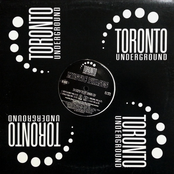 Mystic Phases - Don't You Feel It | Toronto Underground (TU-010) - main