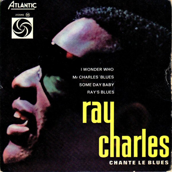 Ray Charles - Ray Charles Chante Le Blues | Atlantic (212046)