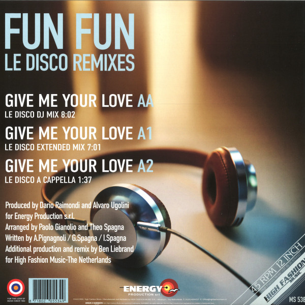 Fun Fun - Give Me Your Love (Ben Liebrand Le Disco Remix) | High Fashion Music (MS 538) - 2 Fun Fun - Give Me Your Love (Ben Liebrand Le Disco Remix) | High Fashion Music (MS 538) - 2