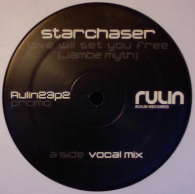 Starchaser - Love Will Set You Free (Jambe Myth) | Rulin Records (RULIN23P2)