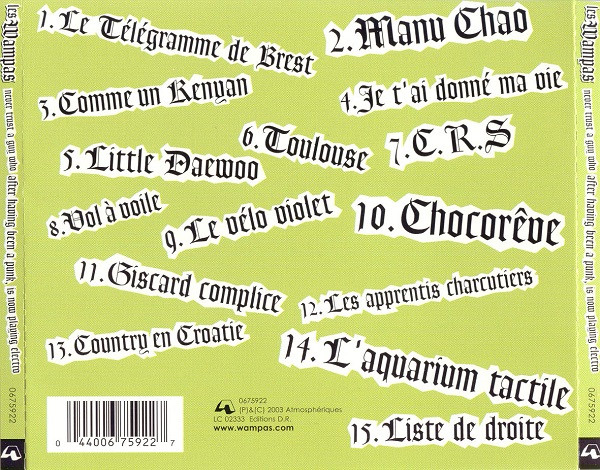 Les Wampas - Never Trust A Guy Who After Having Been A Punk, Is Now Playing Electro | Atmosphériques (0675922) - 2 Les Wampas - Never Trust A Guy Who After Having Been A Punk, Is Now Playing Electro | Atmosphériques (0675922) - 2