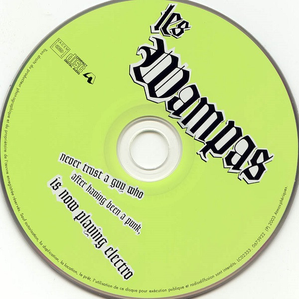 Les Wampas - Never Trust A Guy Who After Having Been A Punk, Is Now Playing Electro | Atmosphériques (0675922) - 3 Les Wampas - Never Trust A Guy Who After Having Been A Punk, Is Now Playing Electro | Atmosphériques (0675922) - 3