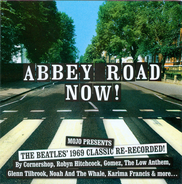 Various - Abbey Road Now! (Mojo Presents The Beatles' 1969 Classic Re-Recorded!) | Mojo Magazine (October 2009) - main