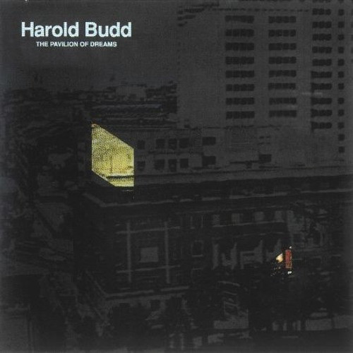 Harold Budd - The Pavilion Of Dreams | Superior Viaduct (SV162) - main