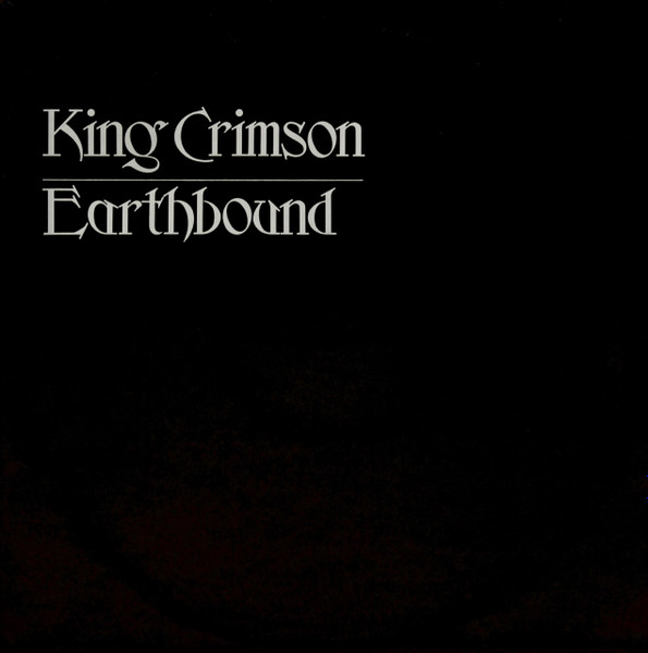 King Crimson - Earthbound | Island Records (HELP 6)