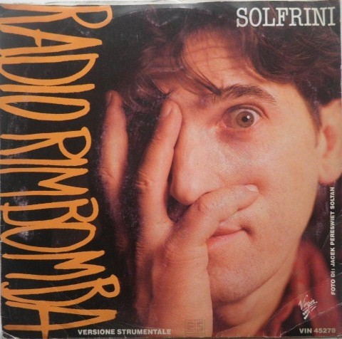 Alberto Solfrini - Radio Rimbomba (Italian/Spanish Mix) | Virgin (VIN 45278) - main