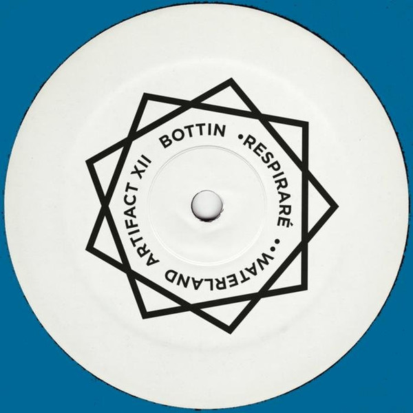 Bottin - Respiraré / Waterland | Artifact (ART 012)