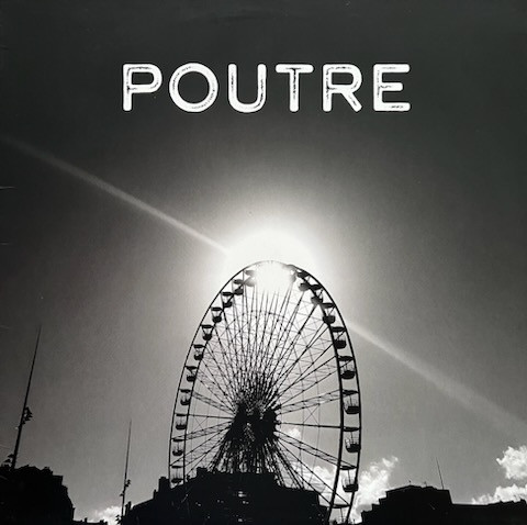 Poutre - Last In First Out | Rejuvenation Records (Reju072)