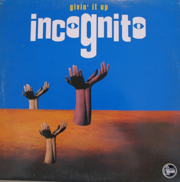 Incognito - Givin' It Up | Talkin' Loud (858 043-1) - main Incognito - Givin' It Up | Talkin' Loud (858 043-1) - main