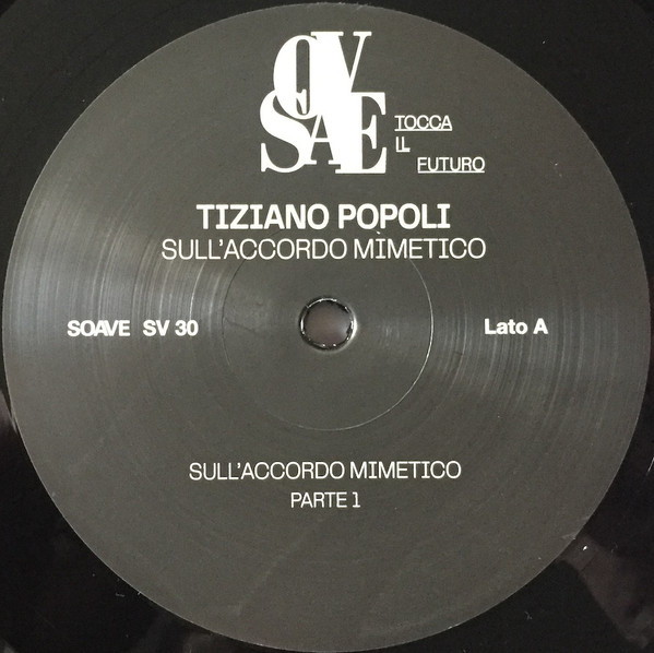 Tiziano Popoli - Sull’Accordo Mimetico | Soave (SV30) - 3