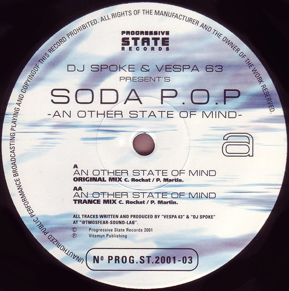 DJ Spoke vs. Vespa 63 Present's Soda Pop - An Other State Of Mind | Progressive State Records (PSR) (PROG.ST.2001-03) - 3 DJ Spoke vs. Vespa 63 Present's Soda Pop - An Other State Of Mind | Progressive State Records (PSR) (PROG.ST.2001-03) - 3