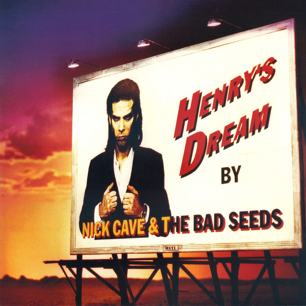 Nick Cave & The Bad Seeds - Henry's Dream LP | Mute (LPSEEDS7) - main Nick Cave & The Bad Seeds - Henry's Dream LP | Mute (LPSEEDS7) - main