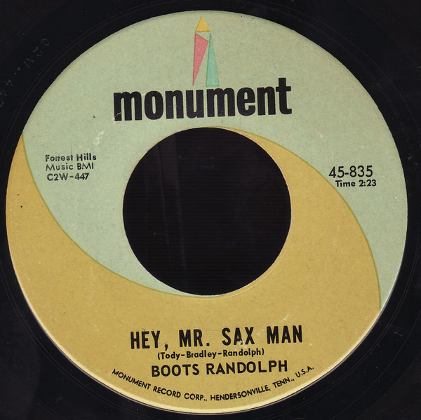 Boots Randolph - Hey, Mr. Sax Man | Monument (45-835)